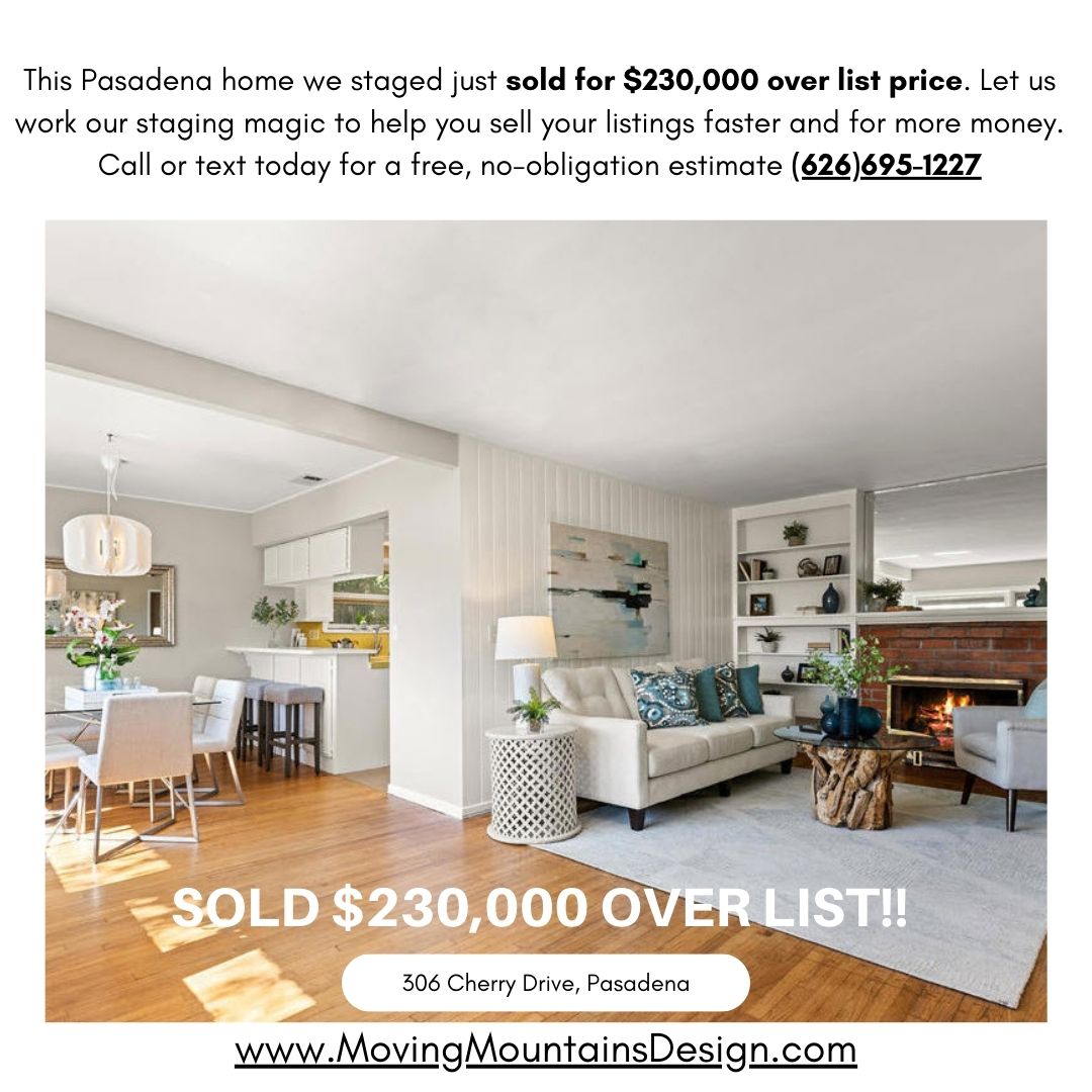 This home staged by Moving Mountains Design sold for $230,000 over list. Our staged homes sell for $100K - $300K over list